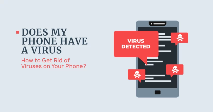 How To Check If Your Phone Has a Virus